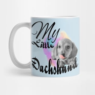 My Little Dachshund Mug